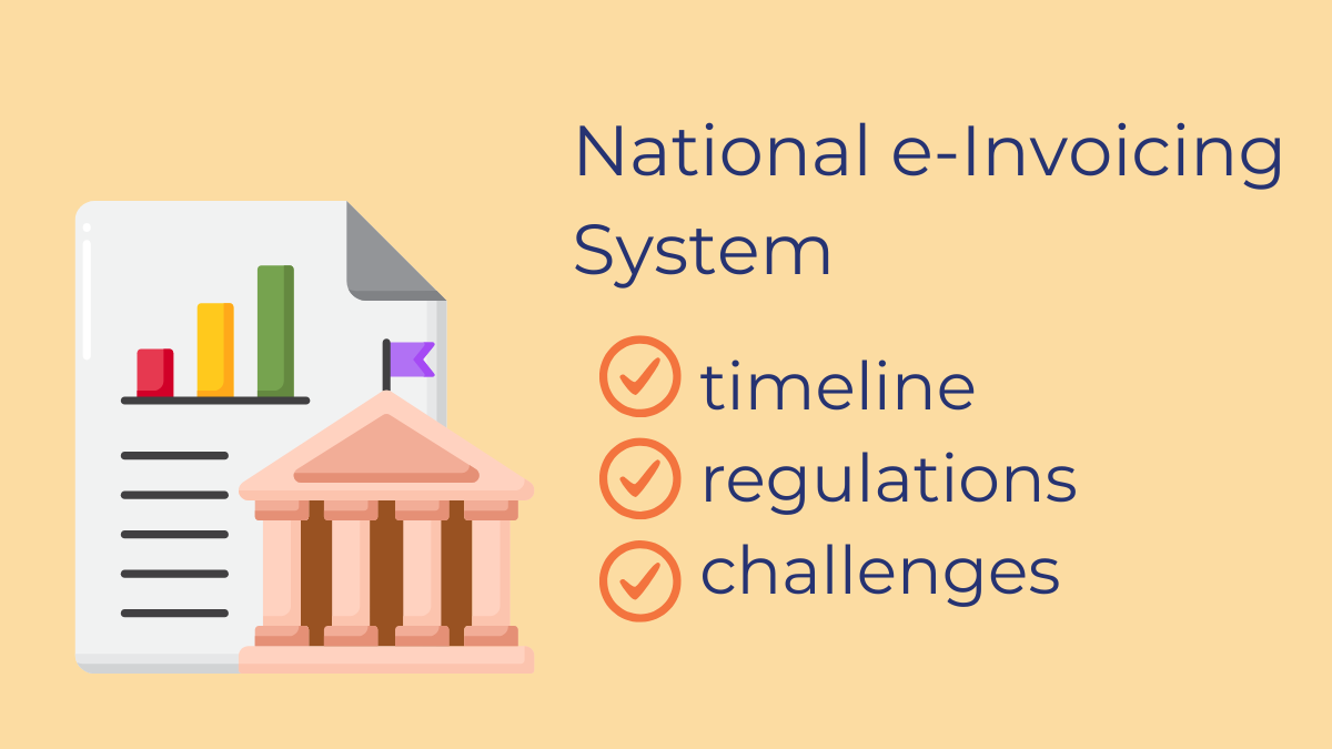 National e-Invoice System – schedule, regulations, and challenges